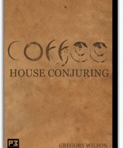 Gregory Wilson - Coffee House Conjuring ( Instant Download )