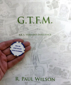 R. Paul Wilson – G.T.F.M aka Vernon’s Influence (Video explanation) ( Instant Download )