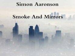 Smoke And Mirrors by Simon Aaronson ( Instant Download )