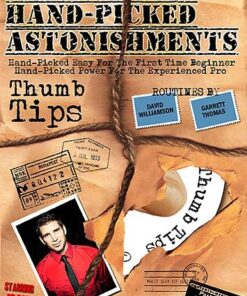 Joshua Jay and Paul Harris – Hand-Picked Astonishments Vol. 1 – Thumb Tips. ( Instant Download )