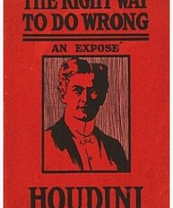 Harry Houdini - Right Way to do Wrong ( Instant Download )