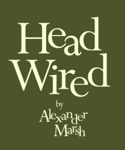 Alexander Marsh – Head Wired ( Instant Download )