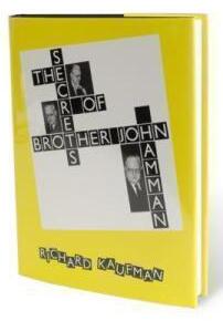 The Secrets of Brother John Hamman by Richard Kaufman ( Instant Download )