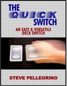 Quick Deck Switch by Steve Pellegrino ( Instant Download )