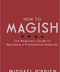 Michael O´Brien – How to Magish Vol 1 (official pdf version) ( Instant Download )
