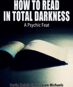Devin Knight – How to Read in Total Darkness (original pdf) ( Instant Download )