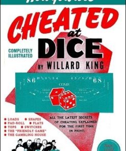 How You Are Cheated At Dice by Willard King ( Instant Download )