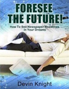 Foresee the Future by Devin Knight ( Instant Download )