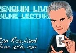 Ian Rowland - Penguin Live Lecture ( Instant Download )