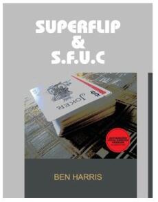 SuperFlip & S.F.U.C by Ben Harris ( Instant Download )