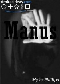 Manus by Myke Phillips ( Instant Download )