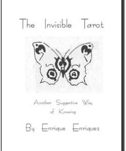Enrique Enriquez – The Invisible Tarot – Another Suggestive Way of Knowing ( Instant Download )