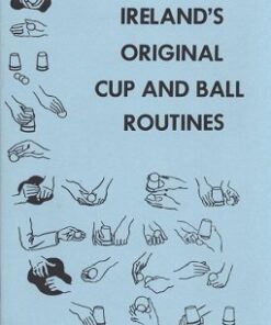 Ireland's Original Cup and Ball Routines by Laurie Ireland ( Instant Download )