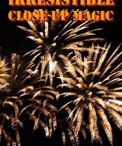 Irresistible Close-Up Magic by Duraty ( Instant Download )