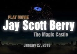 Jay Scott Berry Magic Castle Lecture ( Instant Download )