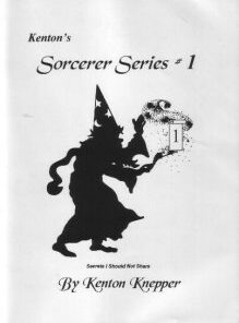 Sorcerer Series 1 by Kenton Knepper ( Instant Download )