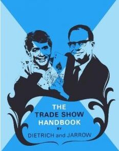 The Trade Show Handbook by Dietrich and Jarrow ( Instant Download )