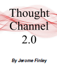 Jerome Finley - Thought Channel 2.0 ( Instant Download )