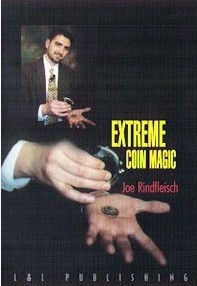 Joe Rindfleisch - Extreme Coin Magic ( Instant Download )