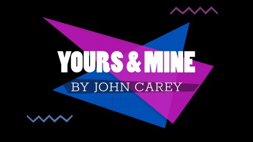 john-carey-yours-and-mine