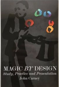 John Carney - Magic By Design. ( Instant Download )