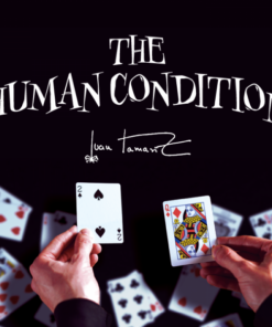 Juan Tamariz – The Human Condition presented by Dan Harlan ( Instant Download )