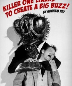 Graham Hey – Killer One Liners To Create A Big Buzz ( Instant Download )