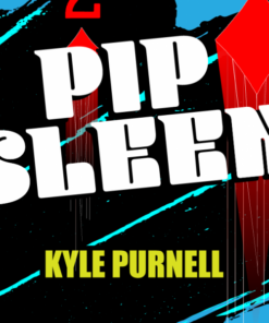 Kyle Purnell – Pip Sleek ( Instant Download )