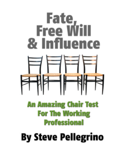 Fate Free Will and Influence by Steve Pellegrino. ( Instant Download )