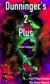 Dunninger’s 2 Plus by Kenton Knepper ( Instant Download )