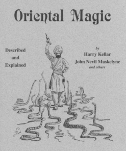 Oriental Magic by H Kellar and J Maskelyne ( Instant Download )