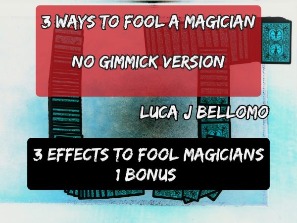 ljb-3-ways-to-fool-a-magician-no-gimmick-600x450-1