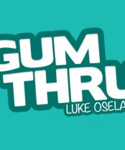 Luke Oseland – Gum Thru Download INSTANTLY ↓ ( Instant Download )