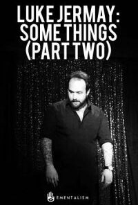 Luke Jermay: Some Things (Part Two) ( Instant Download )