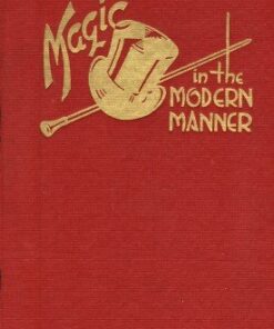 Magic in the Modern Manner by Orville Wayne Meyer ( Instant Download )