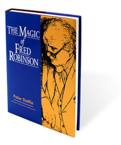 Peter Duffie – The Magic of Fred Robinson ( Instant Download )