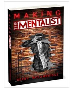 Making the Mentalist by Gerry McCambridge. ( Instant Download )
