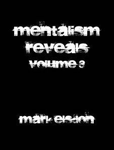 Mark Elsdon – Mentalism Reveals 3 ( Instant Download )