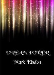 Mark Elsdon - Dream Poker ( Instant Download )