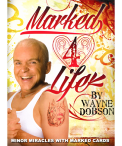 Marked 4 Life by Wayne Dobson ( Instant Download )