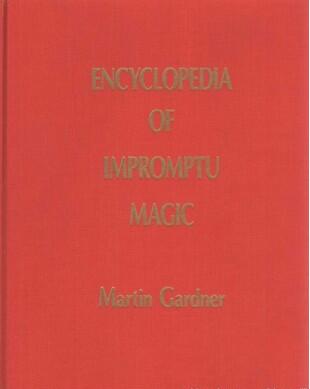 martin20gardner20-20encyclopedia20of20impromptu20magic