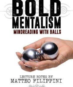 Matteo Filippini – Bold Mentalism ( Instant Download )