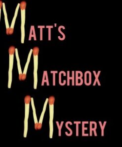 Matt's Matchbox Mystery - By Matt Pilcher (Instant Download)
