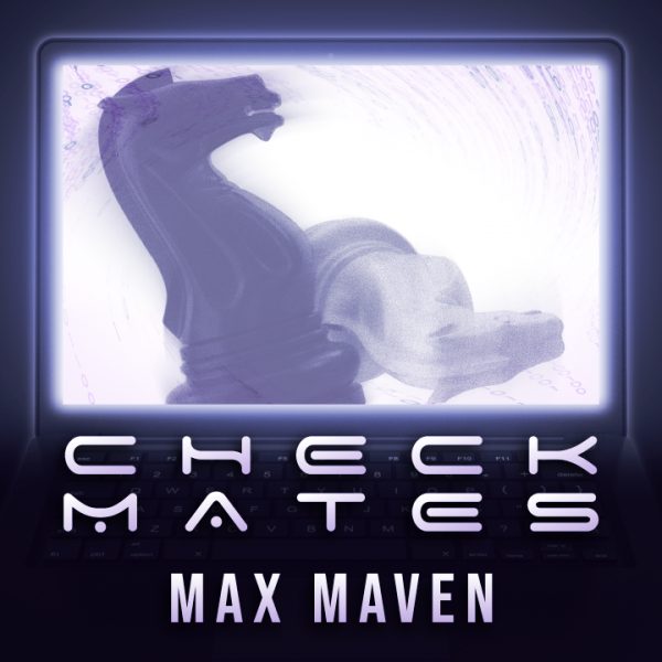 max-maven-checkmates-600x600-1