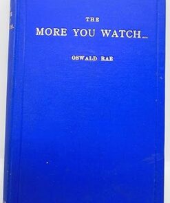 The More You Watch by Oswald Rae ( Instant Download )
