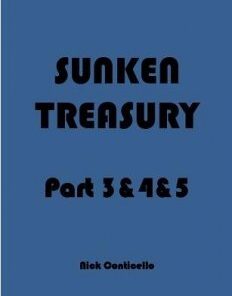 Sunken Treasury Part 3&4&5 by Nick Conticello ( Instant Download )