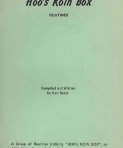 Hoo's Koin Box Routines by Ken Baker ( Instant Download )