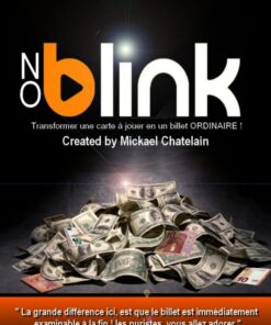 Mickael Chatelain – NO BLINK (Full HD) (French audio only, no english subtitles) (Gimmick not included) ( Instant Download )