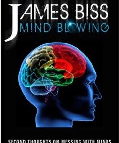 Mind Blowing by James Biss ( Instant Download )