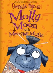 Molly Moon & the Monster Music by Georgia Byng ( Instant Download )